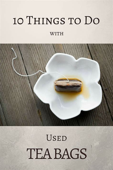 old tea bags|what to do with used tea bags.